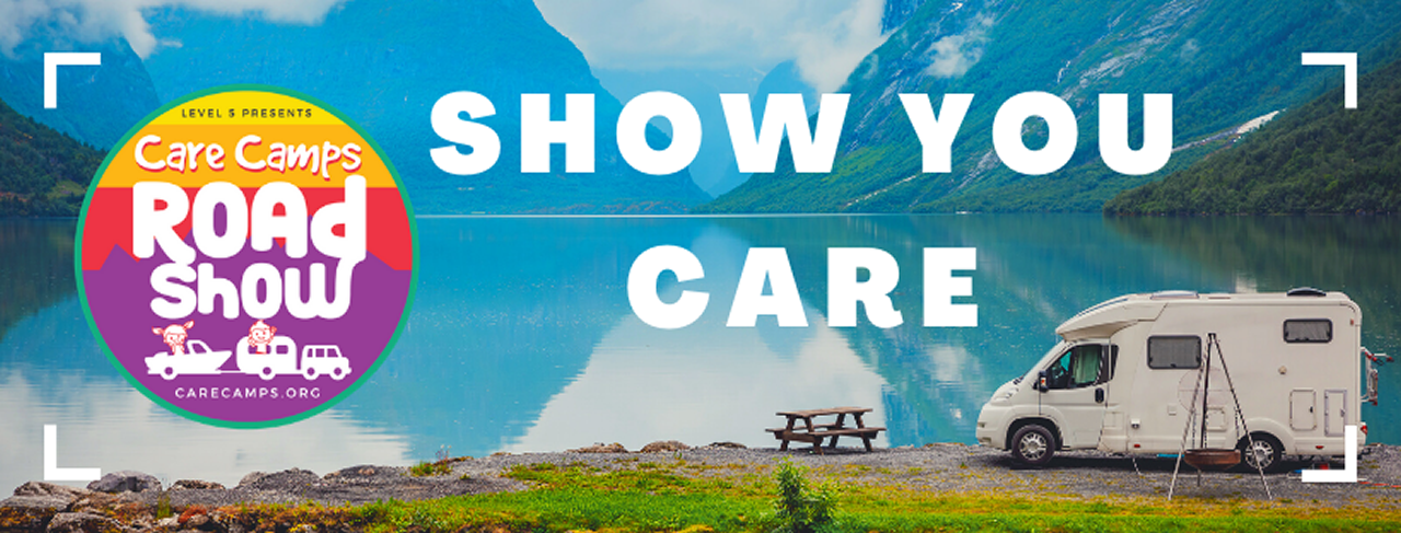 Care Camps Roadshow Show You Care Header
