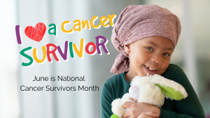 June is National Cancer Survivor Month - University of Illinois